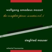 Wolfgang Amadeus Mozart: The Complete Piano Sonatas