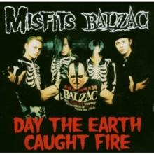 Day The Earth Caught Fire