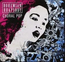 Cantillation: Bohemian Rhapsody - Choral Pop