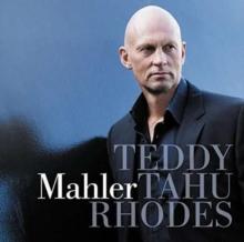 Teddy Tahu Rhodes: Mahler