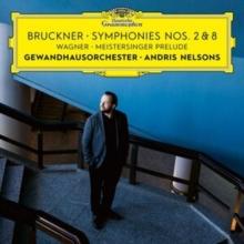 Bruckner: Symphonies Nos. 2 & 8/Wagner: Meistersinger Prelude