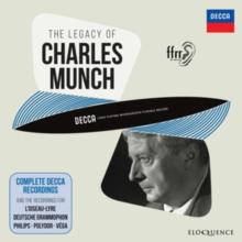 The Legacy of Charles Munch: Complete Decca Recordings