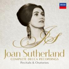 Joan Sutherland: Complete Decca Recordings: Recitals & Oratorios