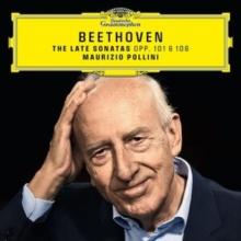 Beethoven: The Late Sonatas, Opp. 101 & 106