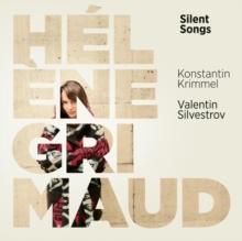 Valentin Silvestrov: Silent Songs