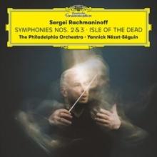 Sergei Rachmaninoff: Symphonies Nos. 2 & 3/Isle of the Dead