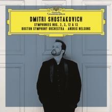 Dmitri Shostakovich: Symphonies Nos. 2, 3, 12 & 13