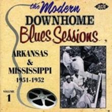 The Modern Downhome Blues Sessions: Southern Country Blues Guitarist 1948-1952