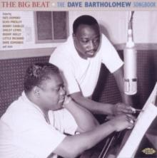 The Big Beat: The Dave Bartholemew Songbook