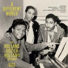 A Different World: The Holland-Dozier-Holland Songbook