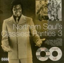 Northern Soul's Classiest Rarities 3