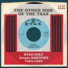 The Other Side Of The Trax: Stax-Volt 45rpm Rarities 1964-1968