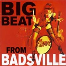 Big Beat From Badsville