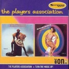 The Players Association And Turn The Music Up