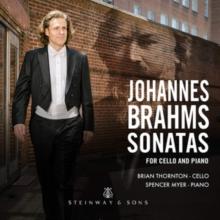 Johannes Brahms: Sonatas For Cello And Piano