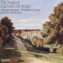 The Songs of Henri Duparc (Walker / Allen / Vignoles)