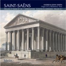 Saint-Saens: Preludes Et Fugues, Op. 109/7 Improvisations/..