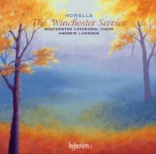 Howells: The Winchester Service