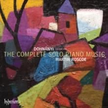 Dohnanyi: The Complete Solo Piano Music