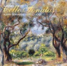 Gabriel Faure: Cello Sonatas