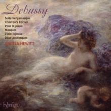 Debussy: Suite Bergamasque/Children's Corner/Pour Le Piano/..