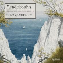 Mendelssohn: The Complete Solo Piano Music