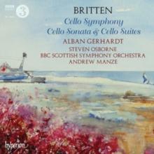 Britten: Cello Symphony/Cello Sonata & Cello Suites