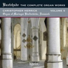 Buxtehude: The Complete Organ Works