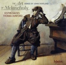 The Art of Melancholy: Songs By John Downland