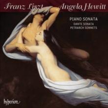 Franz Liszt/Angela Hewitt: Piano Sonata