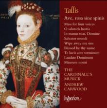 Tallis: Ave, Rosa Sine Spinis