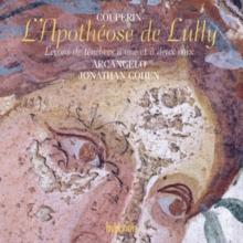 Couperin: L'Apothose De Lully/Leons De Tnbres