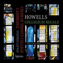 Howells: Collegium Regale