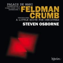 Feldman: Palais De Mari/Crumb: A Little Suite For Christmas