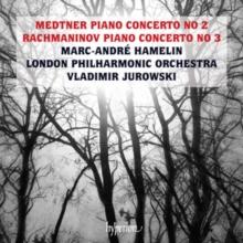 Medtner Piano Concerto No 2/Rachmaninov Piano Concerto No 3