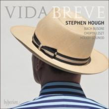 Stephen Hough: Vida Breve