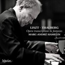 Liszt/Thalberg: Opera Transcriptions & Fantasies