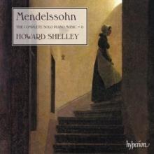 Mendelssohn: The Complete Solo Piano Music