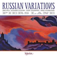 Piers Lane: Russian Variations