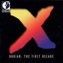 Dorian First Decade