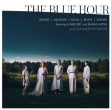 Grimes/Negrn/Nova/Shaw/Snider: The Blue Hour