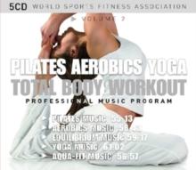 Pilates - Aerobics - Yoga - Total Body Workout