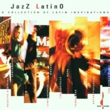 Jazz Latino: A COLLECTION OF LATIN INSPIRATIONS