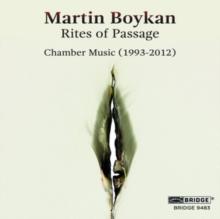 Martin Boykan: Rites of Passage