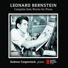 Leonard Bernstein: Complete Solo Works For Piano