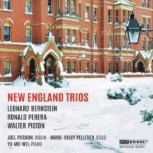 Leonard Bernstein/Ronald Perera/Walter Piston: New England Trios