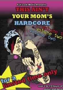 This Aint Your Mom's Hardcore: Volume 2