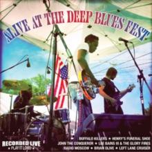 Alive at the Deep Blues Fest