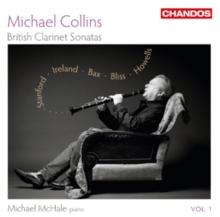 Michael Collins: British Clarinet Sonatas