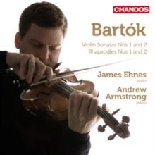 Bartok: Violin Sonatas Nos. 1 and 2/Rhapsodies Nos. 1 and 2